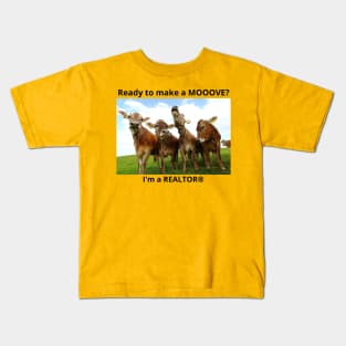 Ready to make a MOOOVE? Kids T-Shirt